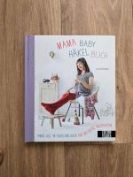 Mama Baby Häkel Buch Bayern - Eggolsheim Vorschau