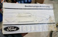 Ford Taunus 17 M Original Bedienungsanleitung, Februar 1964 Niedersachsen - Oyten Vorschau