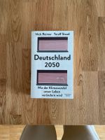 Deutschland 2050 Wie der Klimawandel unser Leben verändern wird Lindenthal - Köln Sülz Vorschau