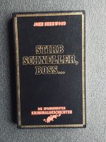 John Sherwood Stirb schneller , Boss - Krimi - Sehr Gut Harburg - Hamburg Neugraben Vorschau