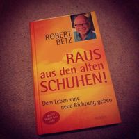 RAUS aus den alten SCHUHEN! - ROBERT BETZ // Buch zum ausleihen München - Milbertshofen - Am Hart Vorschau