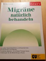 Migräne natürlich behandeln, GU Verlag Bayern - Würzburg Vorschau