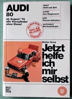 Audi 80 ab August 78 - Korp, Jetzt helfe... Band 86 Niedersachsen - Weyhausen Vorschau