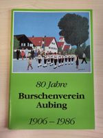 Festschrift 80 Jahre Burschenverein Aubing Aubing-Lochhausen-Langwied - Aubing Vorschau