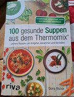 Kochbuch 100 gesunde Suppen aus dem Thermomix Bayern - Kochel am See Vorschau