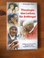 Theologie des Leibes für Anfänger Christopher West neu ovp Niedersachsen - Stade Vorschau