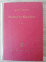 Viktor Schilling - Praktische Blutlehre - 16. Auflage - 1959 Sachsen - Wilkau-Haßlau Vorschau