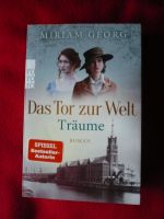 Das Tor zur Welt Träume Roman von Miriam Georg Freiburg im Breisgau - Kirchzarten Vorschau