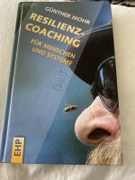 Resilienzcoaching für Menschen und Systeme Günther mohr Rheinland-Pfalz - Dierbach Vorschau