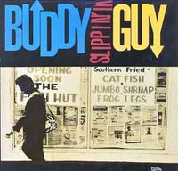 BUDDY GUY "SLIPPIN' IN" VINYL LP Nordrhein-Westfalen - Solingen Vorschau