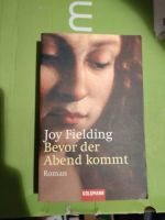 Joy Fielding Bevor der Abend kommt ISBN-13: 978-3442457342 Essen - Essen-Werden Vorschau