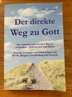 Helmut Atzler Der direkte Weg zu Gott Geistheilung Hessen - Wiesbaden Vorschau