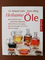 Heilsame Öle Dr. Roland Lüthi NEU Kopp Verlag Hessen - Butzbach Vorschau