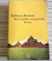 Wer Liebe verspricht, von Rebecca Ryman Baden-Württemberg - Leingarten Vorschau