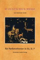 St. Eustachius-Messe für Parforcehörner in Es, D, F Hessen - Seligenstadt Vorschau