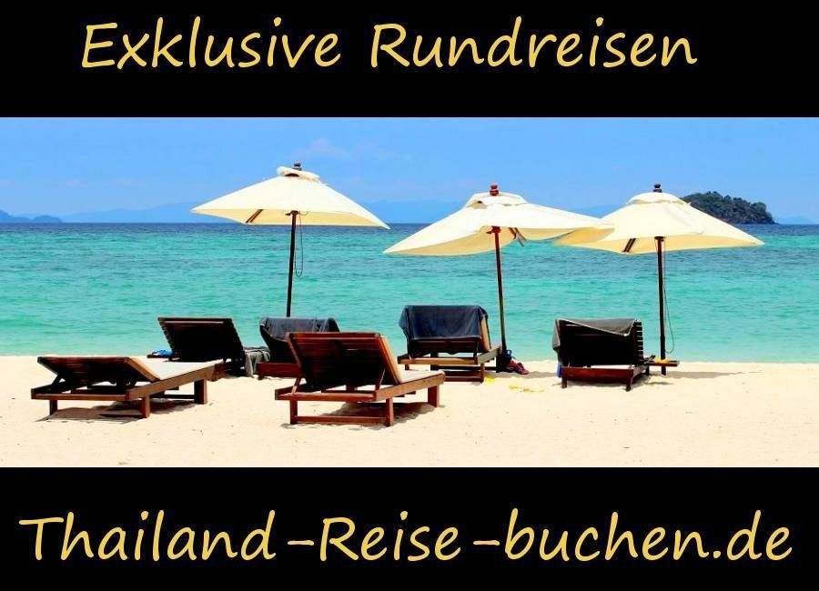 THAILAND RUNDREISEN 2024 ☆ EXKLUSIVE INDIVIDUELLE REISEANGEBOTE in Friedrichshafen