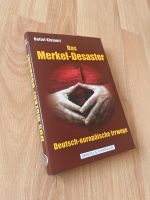 Detlef Kleinert Das Merkel-Desaster Buch Stuttgart - Feuerbach Vorschau