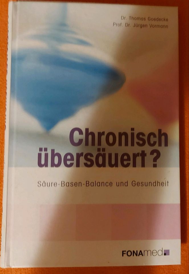 Chronisch übersäuert Buch von Dr.Th. Goedecke in Zempow