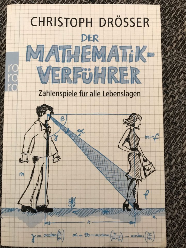 Der Mathematik-Verführer Zahlenspiele für alle Lebenslangen in Köln