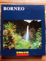 BORNEO aus der Time-Life-Reihe Die Wildnisse der Welt Niedersachsen - Isenbüttel Vorschau