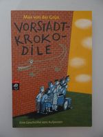 Kinder-Taschenbuch "Vorstadtkrokodile" von Max von der Grün Bayern - Friedberg Vorschau