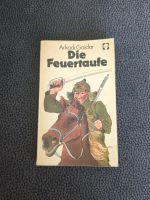 Arkadi Gaidar - Die Feuertaufe - DDR Baden-Württemberg - Ulm Vorschau