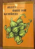 Alles über die Gewürze, DDR Buch Thüringen - Bad Blankenburg Vorschau