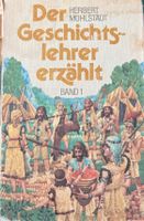 Zwei Bände "Der Geschichtslehrer erzählt" (DDR-Lektüre) Sachsen-Anhalt - Halle Vorschau