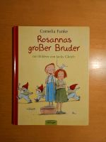 Rosannas großer Bruder, Cornelia Funke Schleswig-Holstein - Flensburg Vorschau