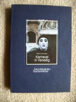 Die bibliophilen Taschenbücher Nr: 422 (Venedig, Karneval) Baden-Württemberg - Spaichingen Vorschau