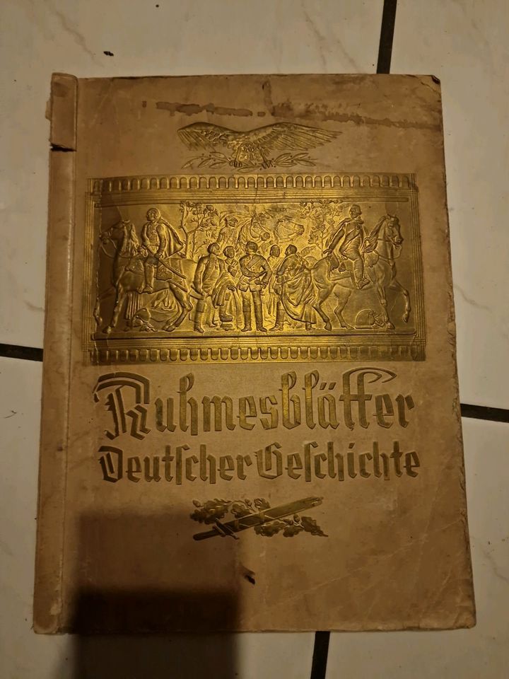 Sehr altes Sammelalbum Ruhmesblätter deutscher Geschichte in Wesseling