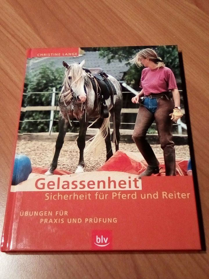 "Gelassenheit - Sicherheit für Pferd und Reiter" von C. Lange in Niederkassel