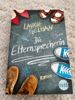 Neu! Buch „Die Elternsprecherin“ Laurie Gelman Thüringen - Jena Vorschau