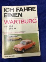 Ich fahre einen Wartburg Baden-Württemberg - Karlsruhe Vorschau