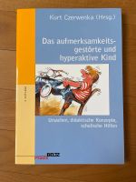 Das aufmerksamkeitsgestörte und hyperaktive Kind Saarland - Saarlouis Vorschau