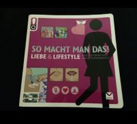 Buch So macht man das! Liebe & Lifestyle/ Ratgeber / Erklärungen Bayern - Neusäß Vorschau