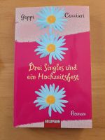 Buch "Drei Singles und ein Hochzeitsfest" Rheinland-Pfalz - Wallmenroth Vorschau