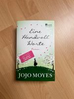 Jojo Moyes Eine Handvoll Worte Nordrhein-Westfalen - Soest Vorschau