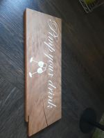 Holz Schild. Pimp your drink Bar,  Hochzeit,  Geburtstag,  Party Niedersachsen - Uetze Vorschau