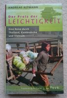 Der Preis der Leichtigkeit Reise Thailand Kambodscha Vietnam Altm Baden-Württemberg - Heidelberg Vorschau