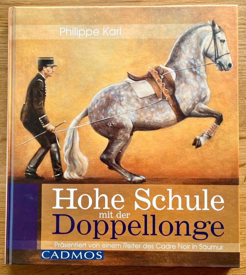 Philippe Karl Buch Hohe Schule mit der Doppellonge in Köditz