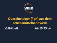 Quereinsteiger (*gn) aus dem Lebensmittelhandwerk gesucht! Dortmund - Mitte Vorschau