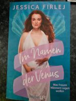 Jessica Fielen,, Im Namen der Venus Taschenbuch neu Bayern - Forchheim Vorschau