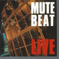 DUB REGGAE CD - MUTE BEAT: Live - 1989 Pony Canyon JAPAN Nordrhein-Westfalen - Wassenberg Vorschau