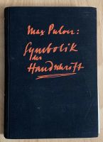 Dr Max Pulver : Symbolik der Handschrift Bayern - Ingolstadt Vorschau