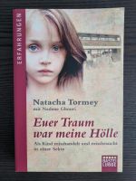 Natacha Tormey "Euer Traum war meine Hölle" Nürnberg (Mittelfr) - Südstadt Vorschau