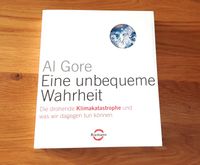 Buch: Eine unbequeme Wahrheit - Al Gore - Zustand: Neuwertig! Sachsen-Anhalt - Bitterfeld Vorschau