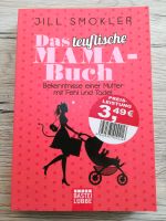 Das teuflische Mama-Buch (Jill Smokler) Sachsen-Anhalt - Danstedt Vorschau