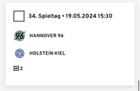 Hannover 96 - Holstein Kiel (2 Tickets) Schleswig-Holstein - Kiel Vorschau
