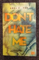 Lena Kiefer: Don't Hate Me Hessen - Niedernhausen Vorschau